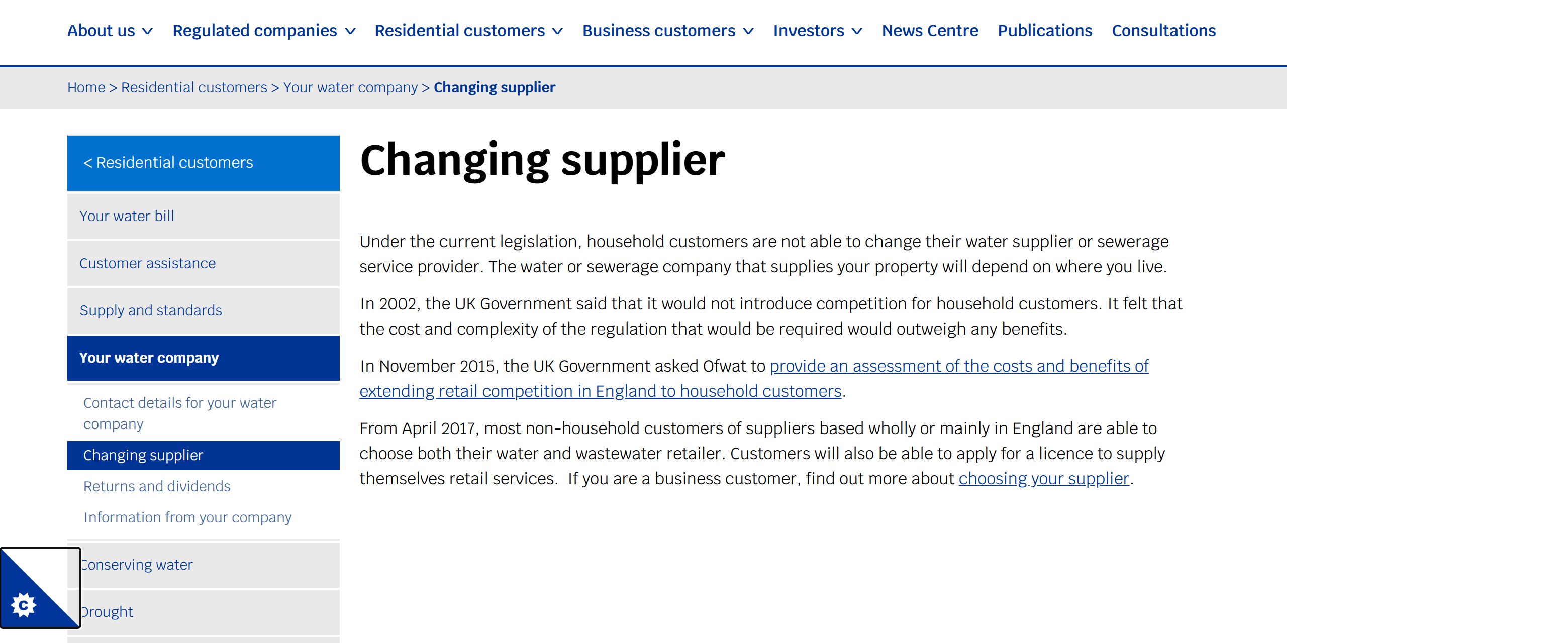 The Ofwat Changing supplier page stating that under current legislation household customers are not able to change their water supplier or sewerage service provider, with non-household customers able to choose their retailer since April 2017