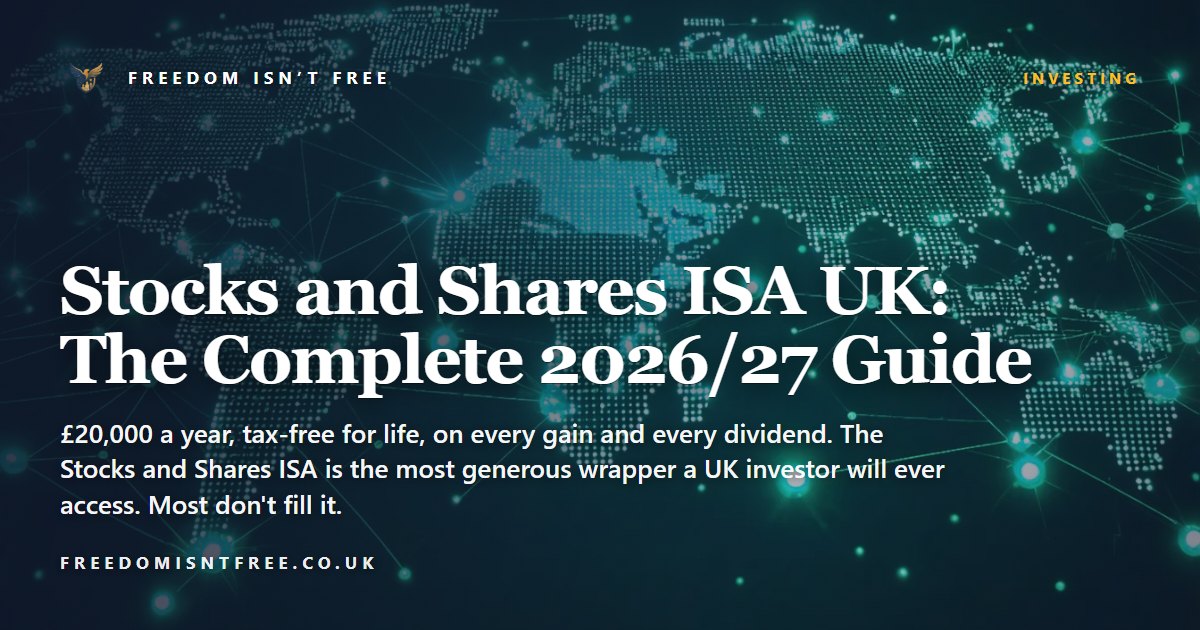 Stocks and Shares ISA UK: The Complete 2026/27 Guide