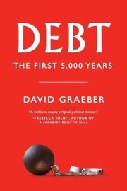 Debt: The First 5,000 Years by David Graeber book cover