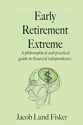 Early Retirement Extreme by Jacob Lund Fisker book cover