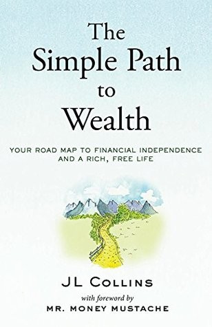 The Simple Path to Wealth by JL Collins book cover