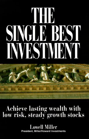 The Single Best Investment by Lowell Miller book cover
