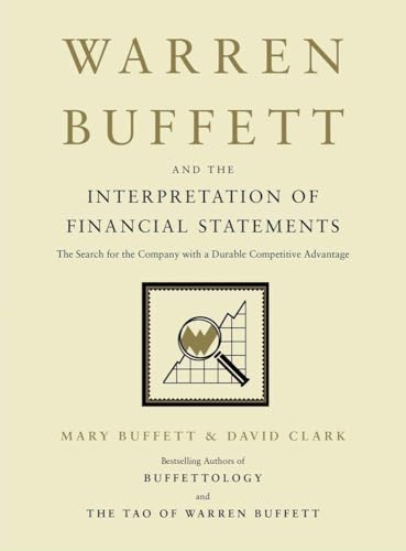 Warren Buffett and the Interpretation of Financial Statements by Mary Buffett & David Clark book cover