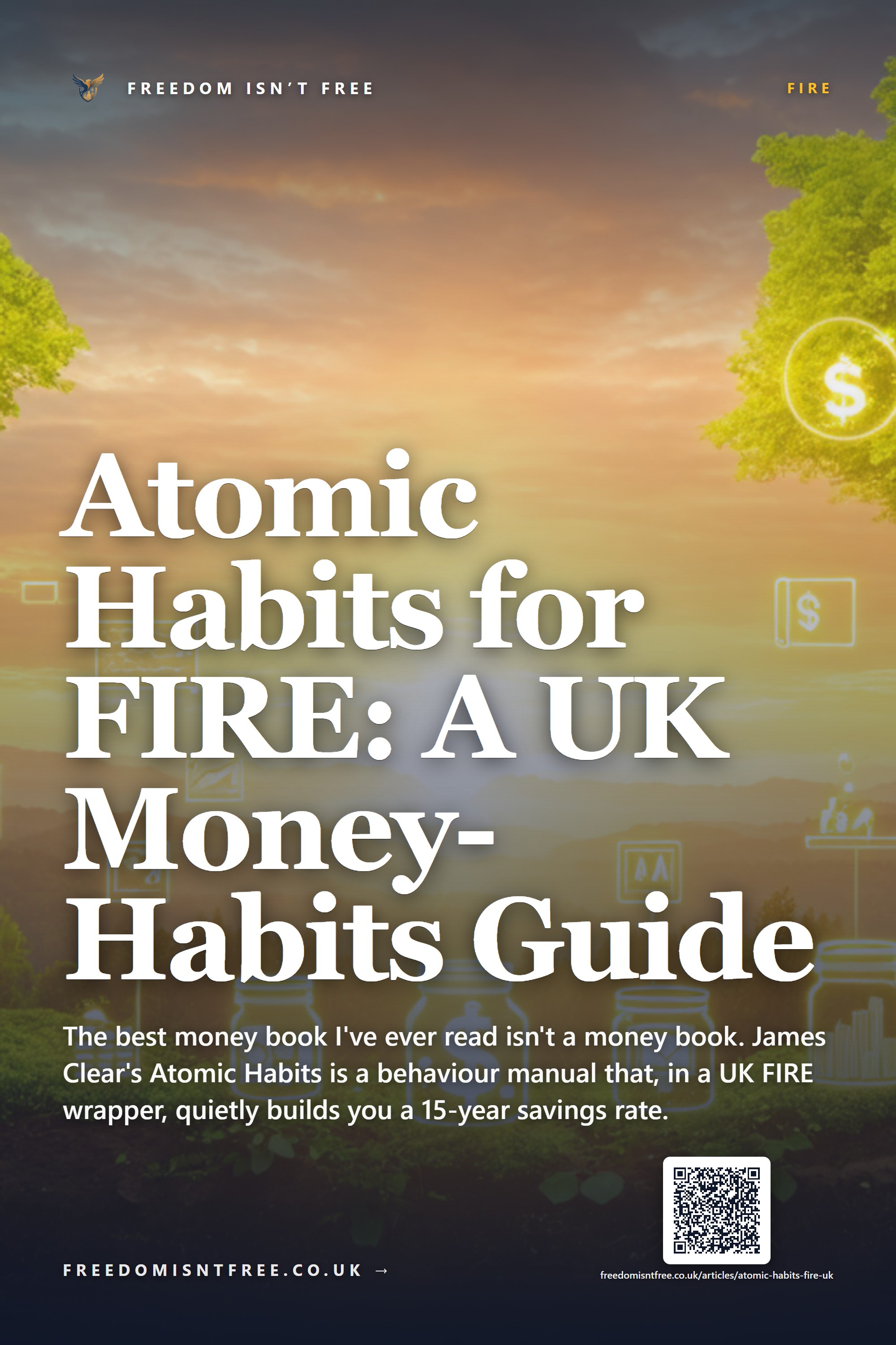 Atomic Habits for FIRE: A UK Money-Habits Guide