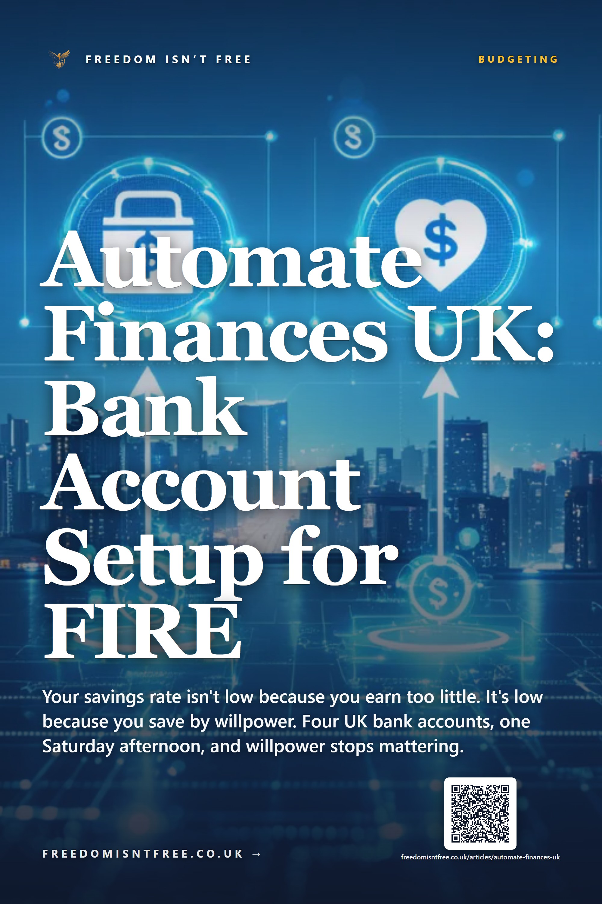 Automate Finances UK: Bank Account Setup for FIRE
