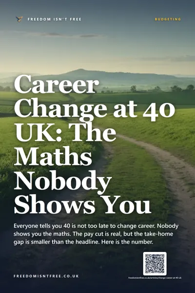 Career Change at 40 UK: The Maths Nobody Shows You