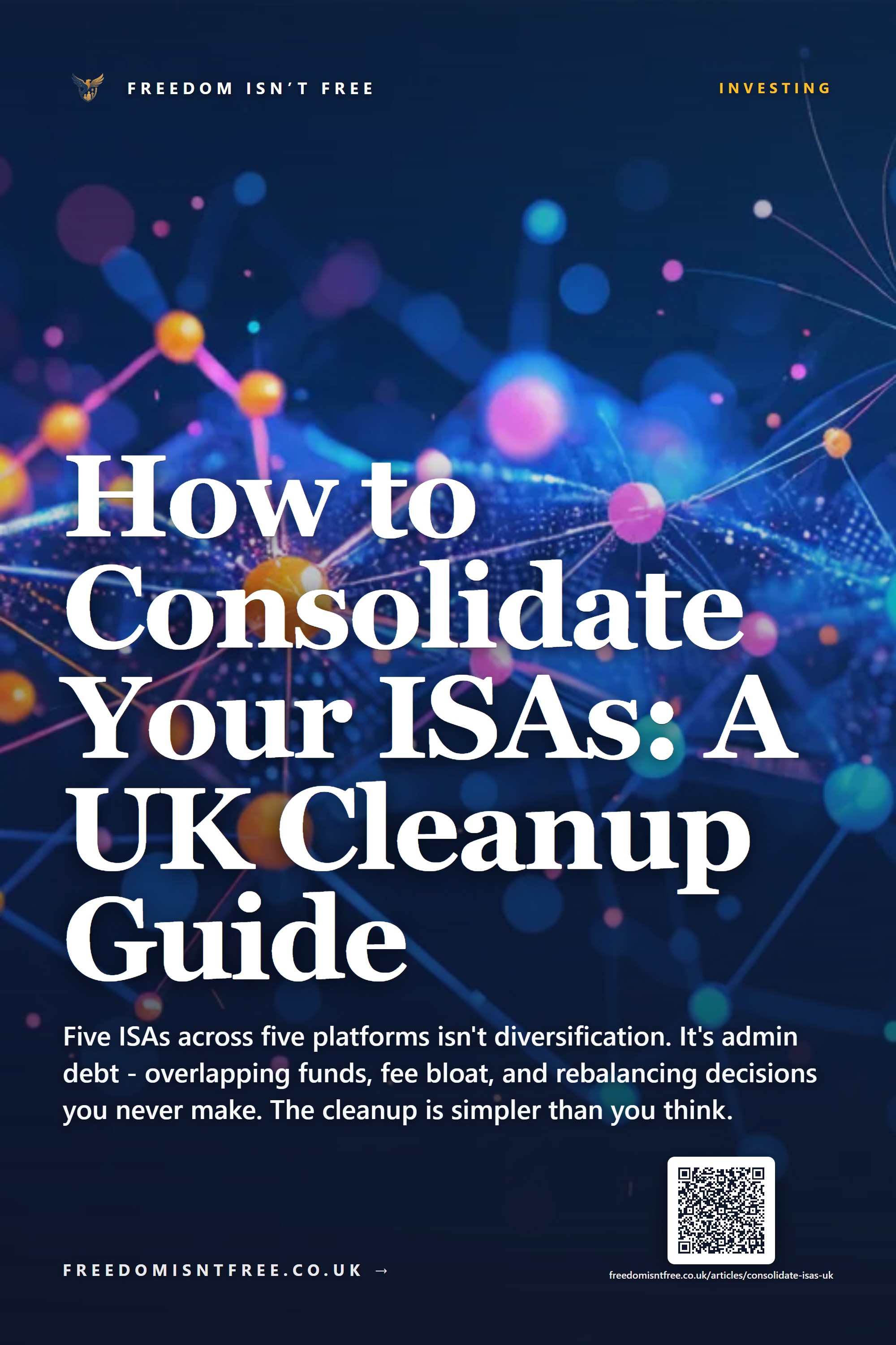 How to Consolidate Your ISAs: A UK Cleanup Guide