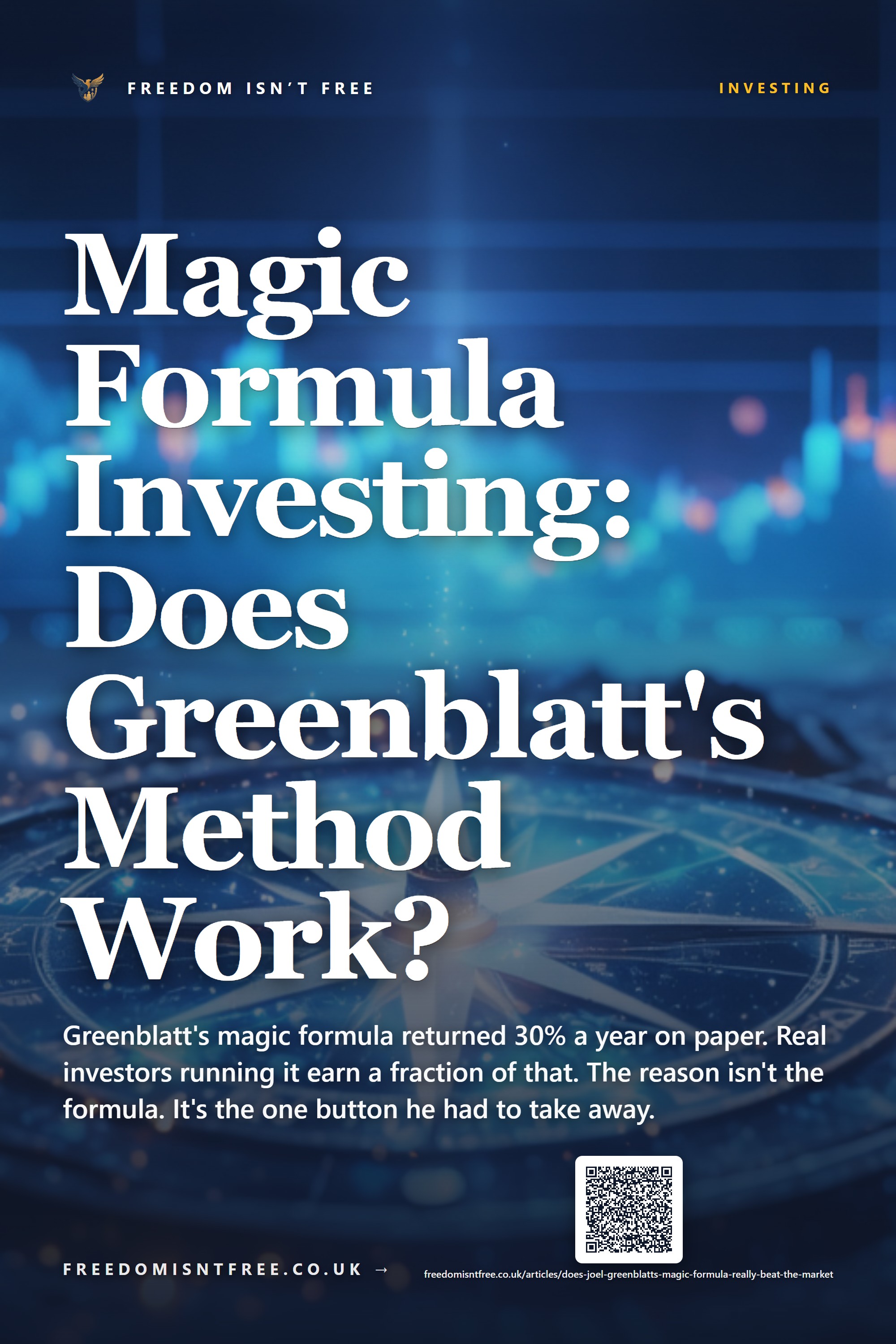 Magic Formula Investing: Does Greenblatt's Method Work?