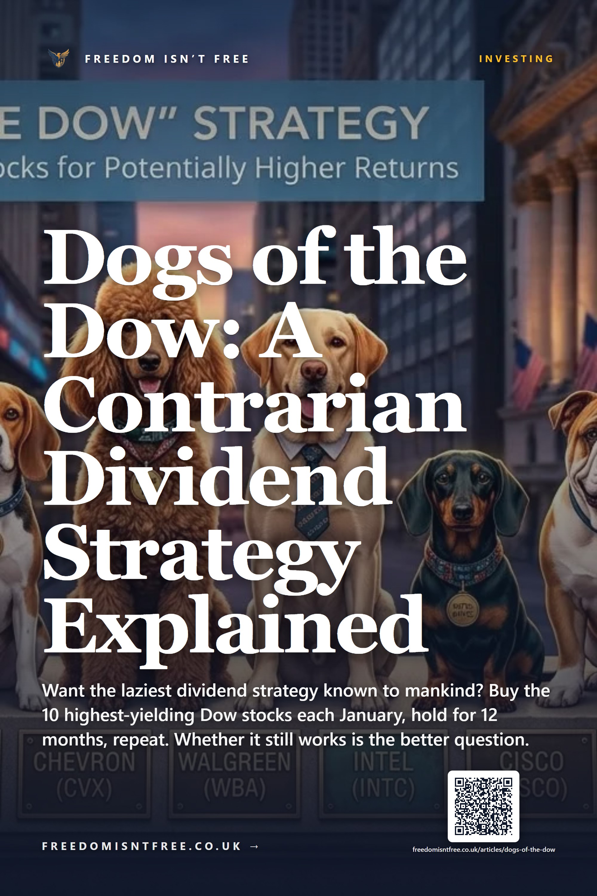 Dogs of the Dow: A Contrarian Dividend Strategy Explained