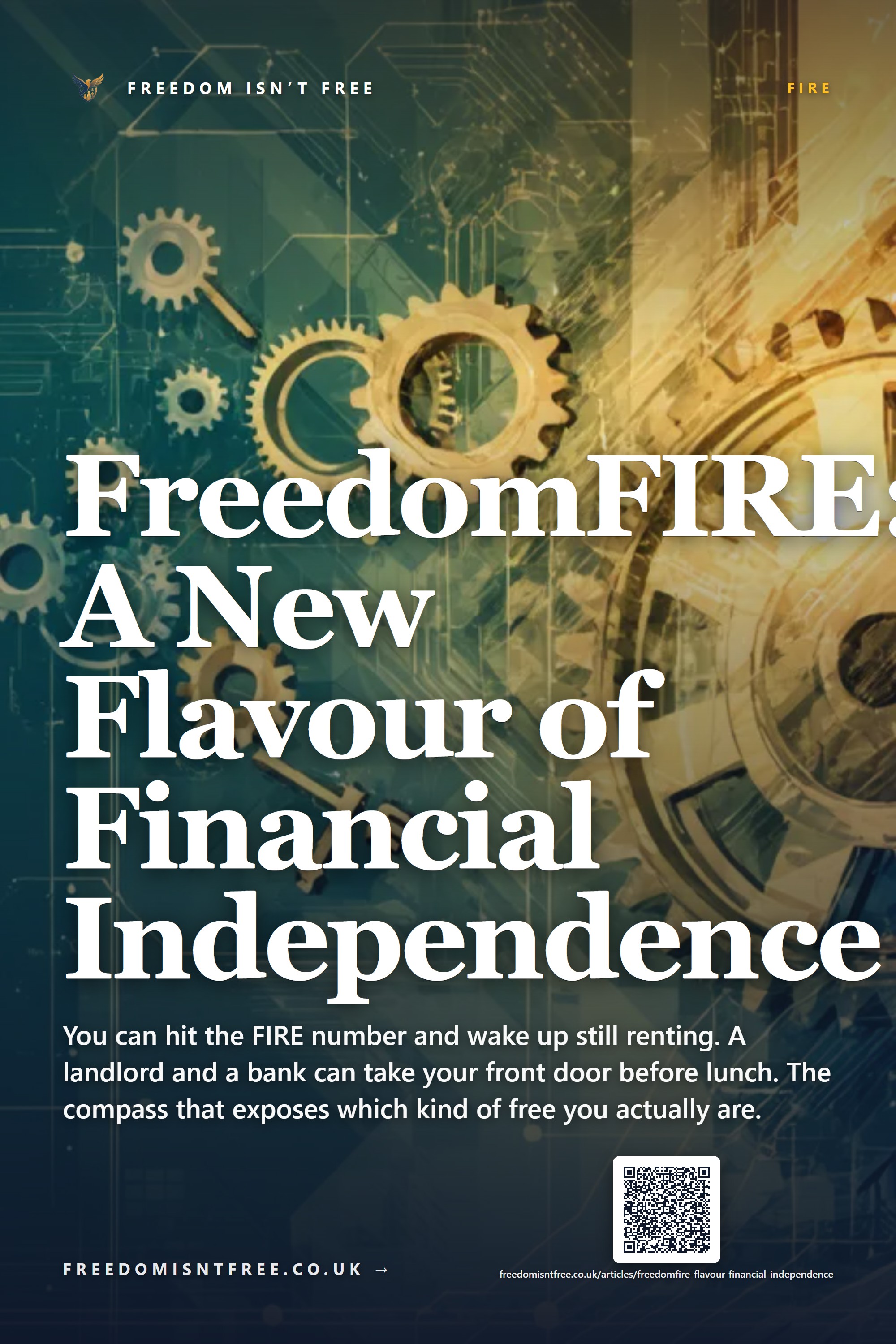 FreedomFIRE: A New Flavour of Financial Independence