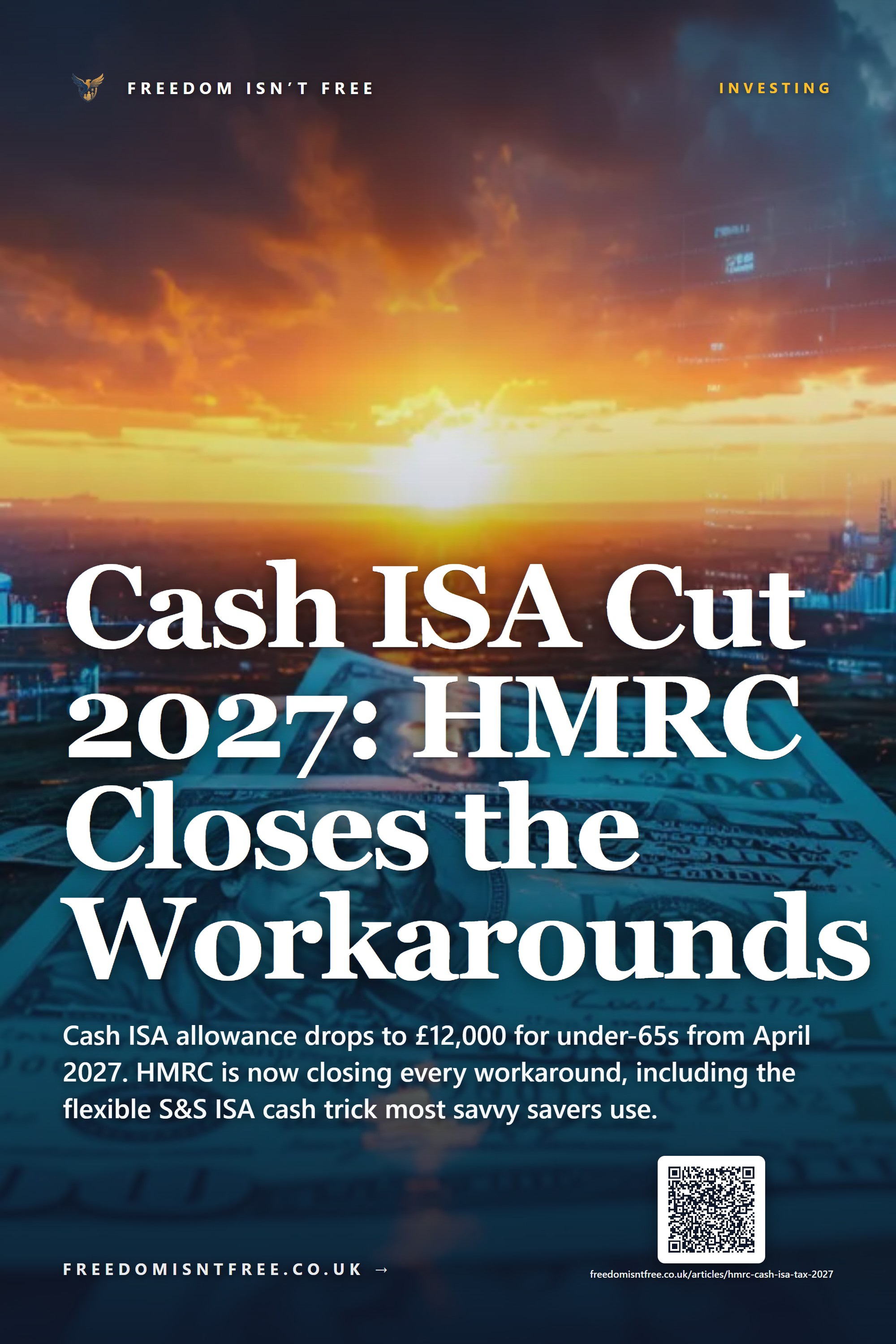 Cash ISA Cut 2027: HMRC Closes the Workarounds