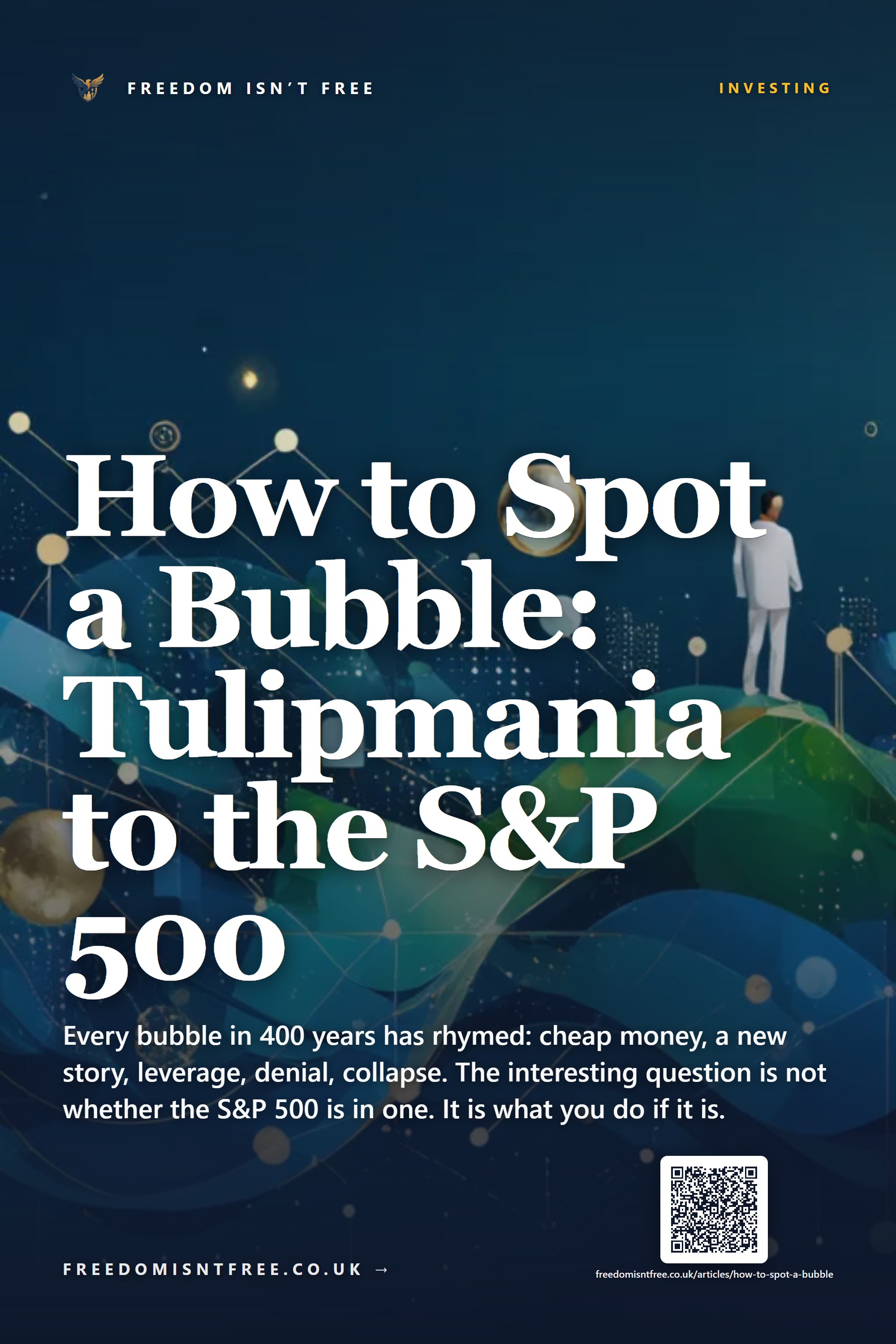 How to Spot a Bubble: Tulipmania to the S&P 500