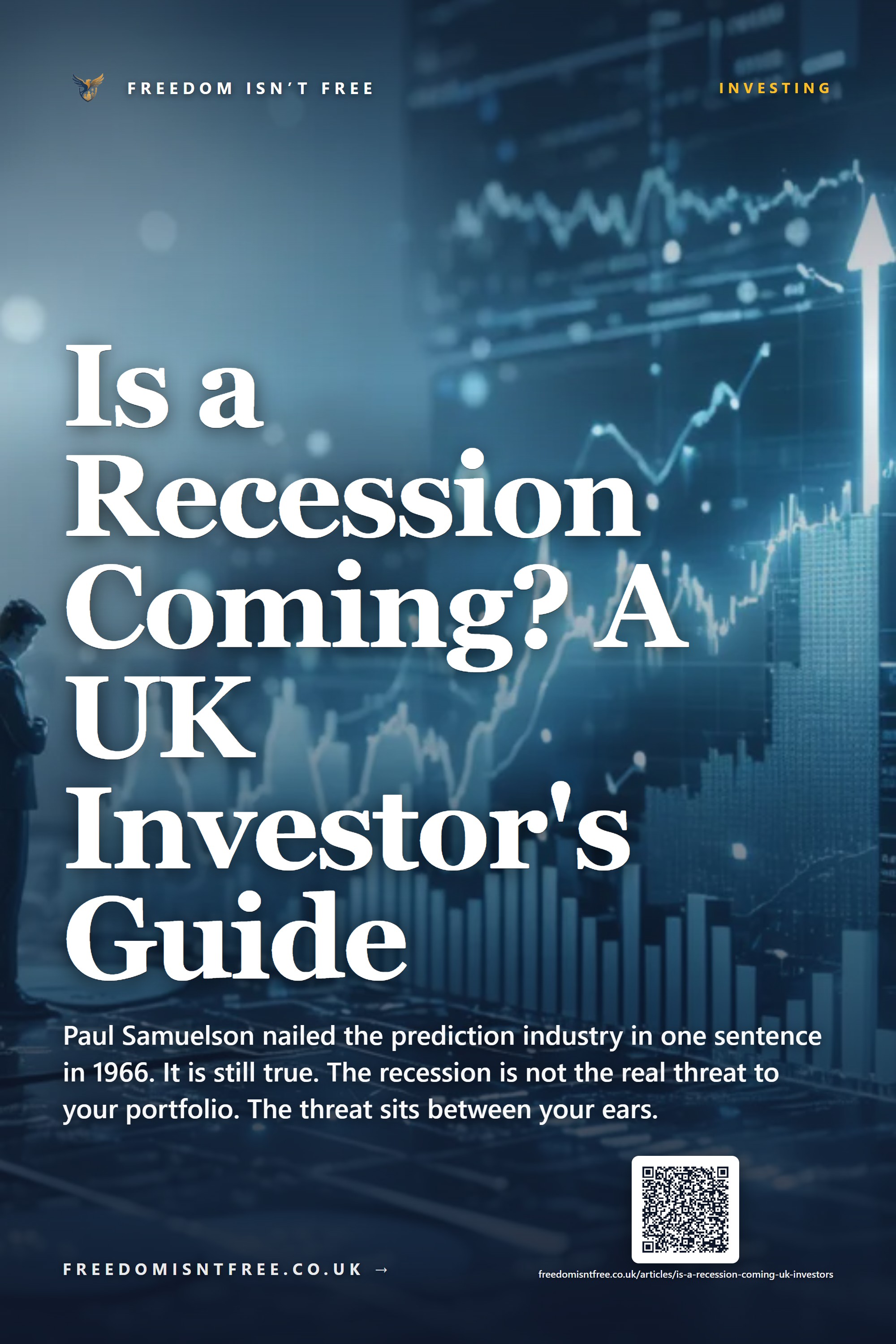 Is a Recession Coming? A UK Investor's Guide