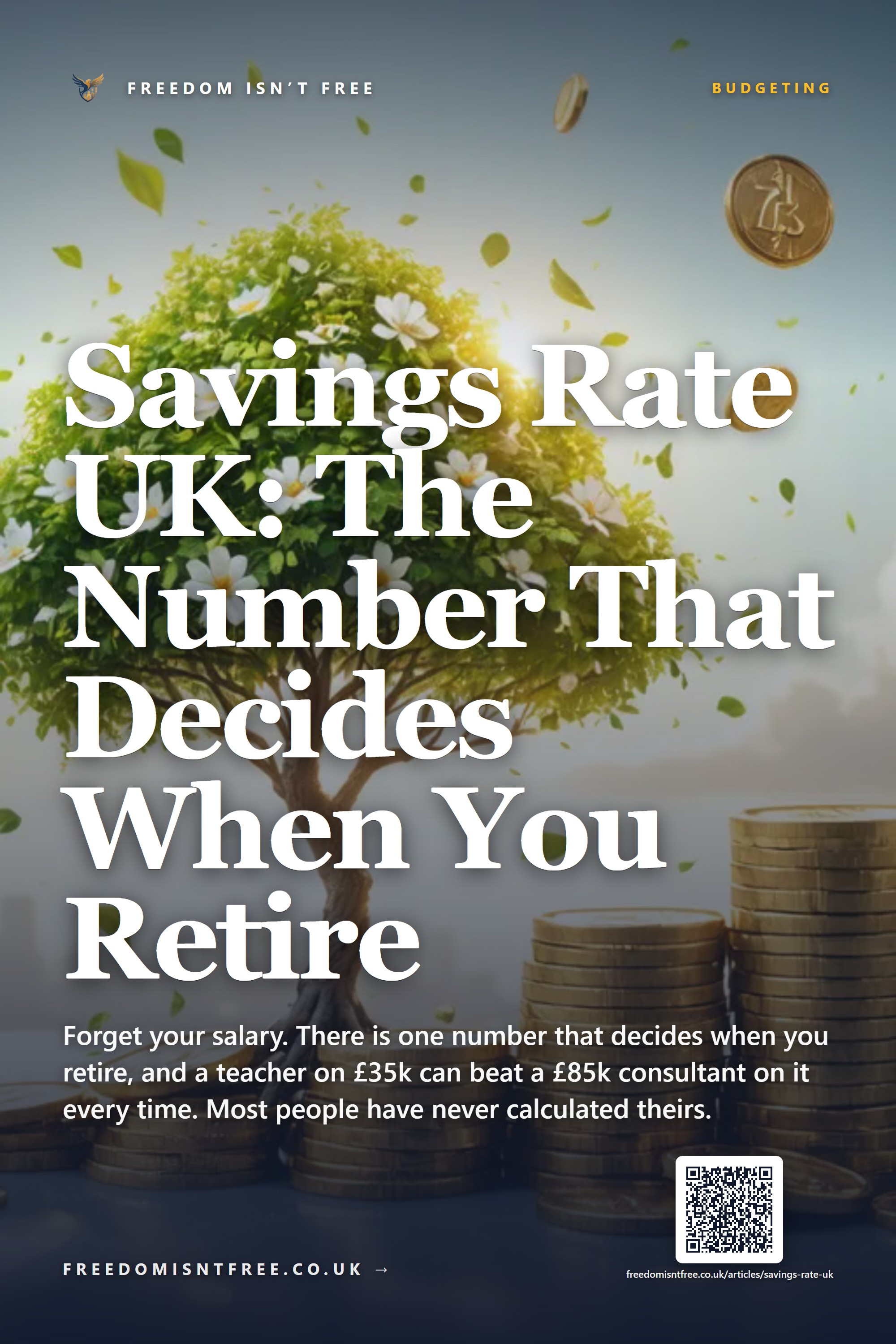 Savings Rate UK: The Number That Decides When You Retire