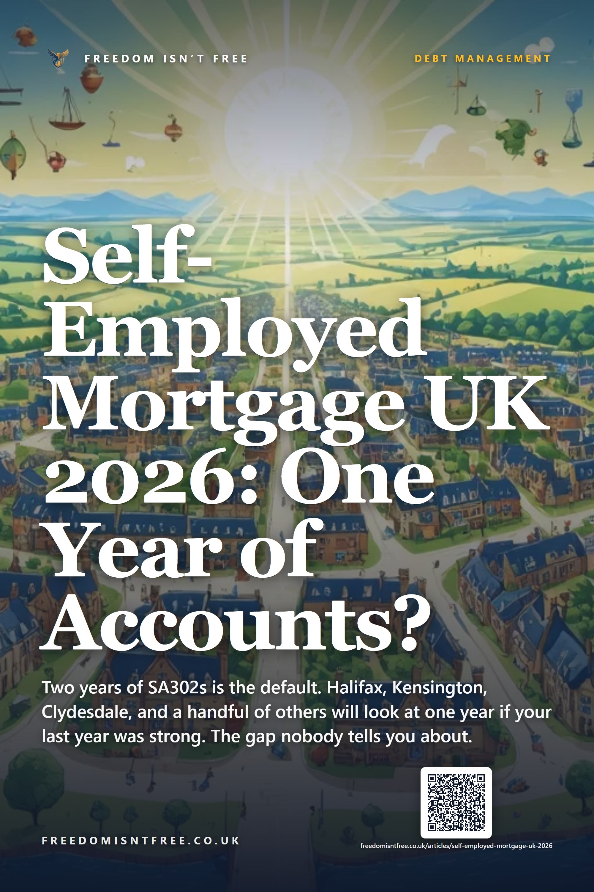 Self-Employed Mortgage UK 2026: One Year of Accounts?