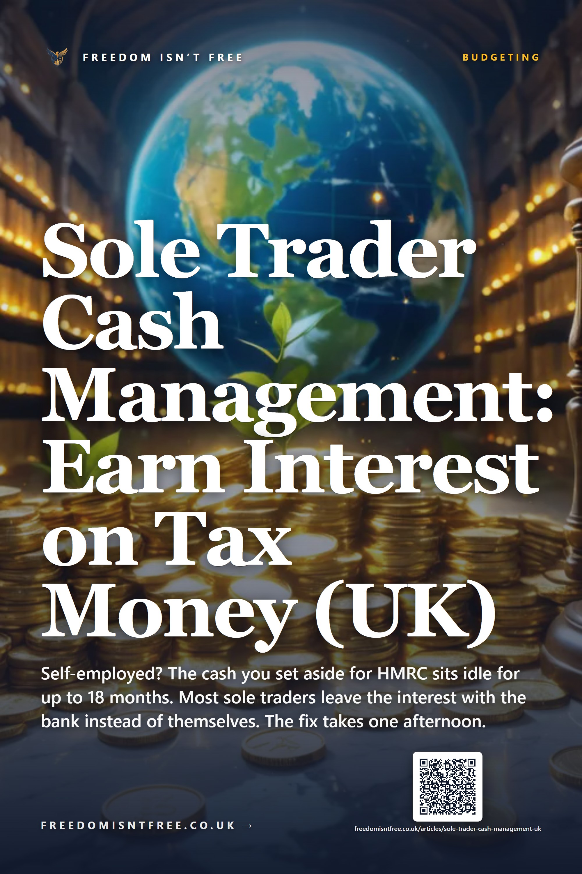 Sole Trader Cash Management: Earn Interest on Tax Money (UK)