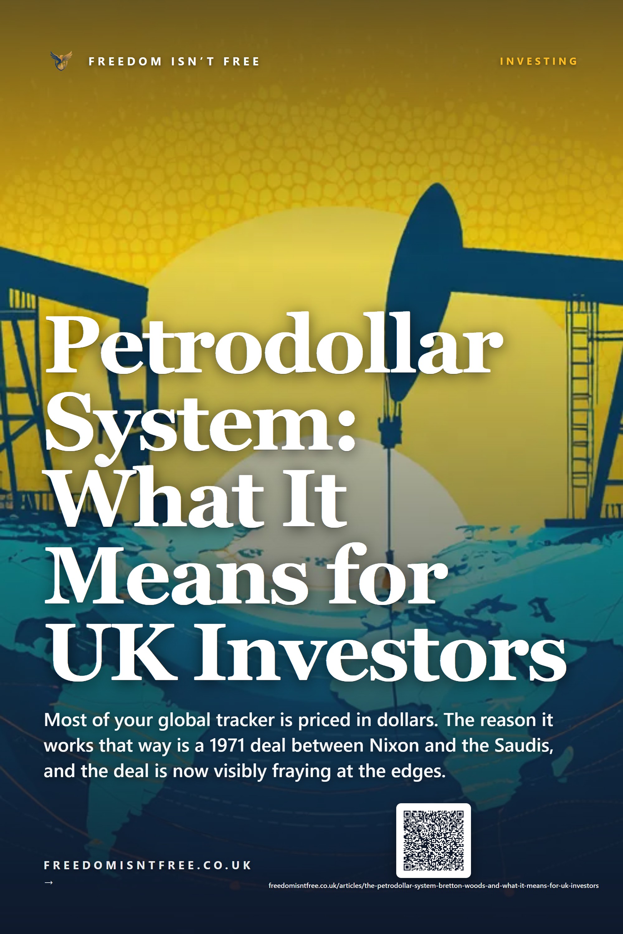Petrodollar System: What It Means for UK Investors