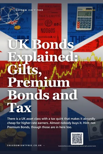 UK Bonds Explained: Gilts, Premium Bonds and Tax