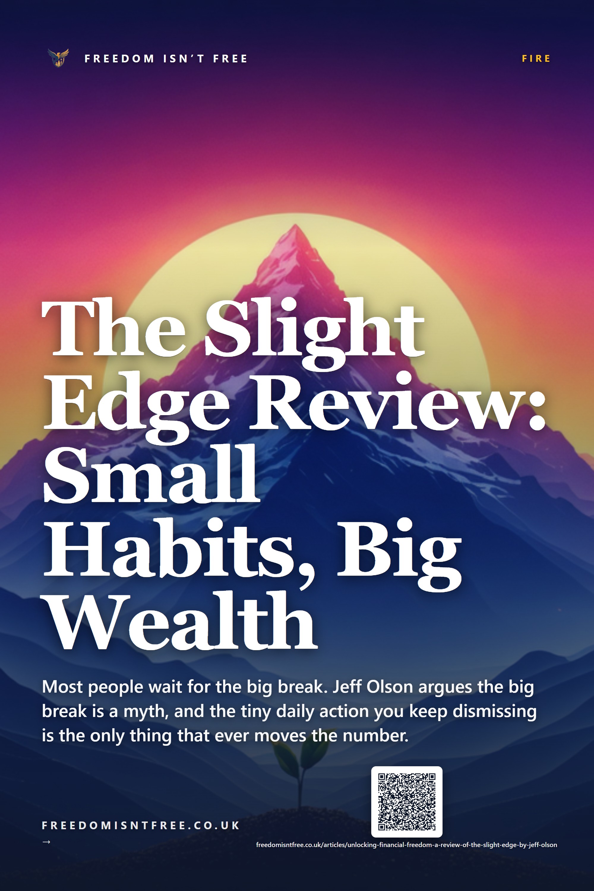 The Slight Edge Review: Small Habits, Big Wealth