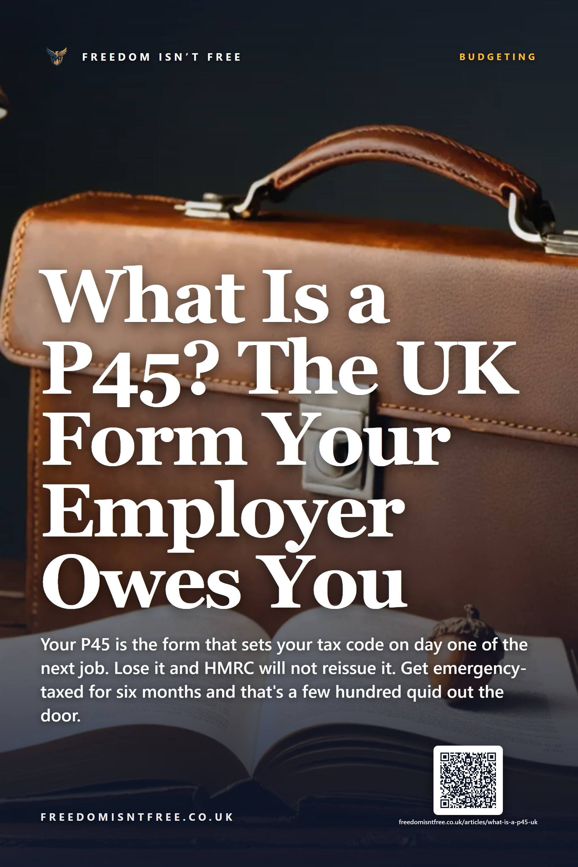 What Is a P45? The UK Form Your Employer Owes You