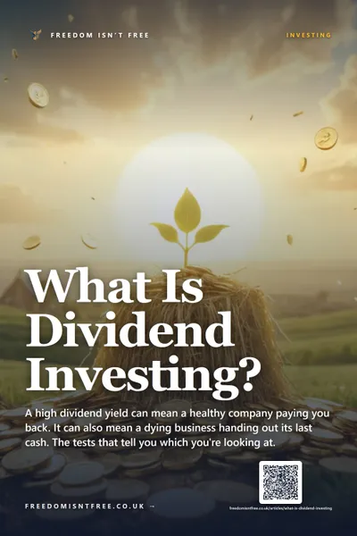 What Is Dividend Investing?