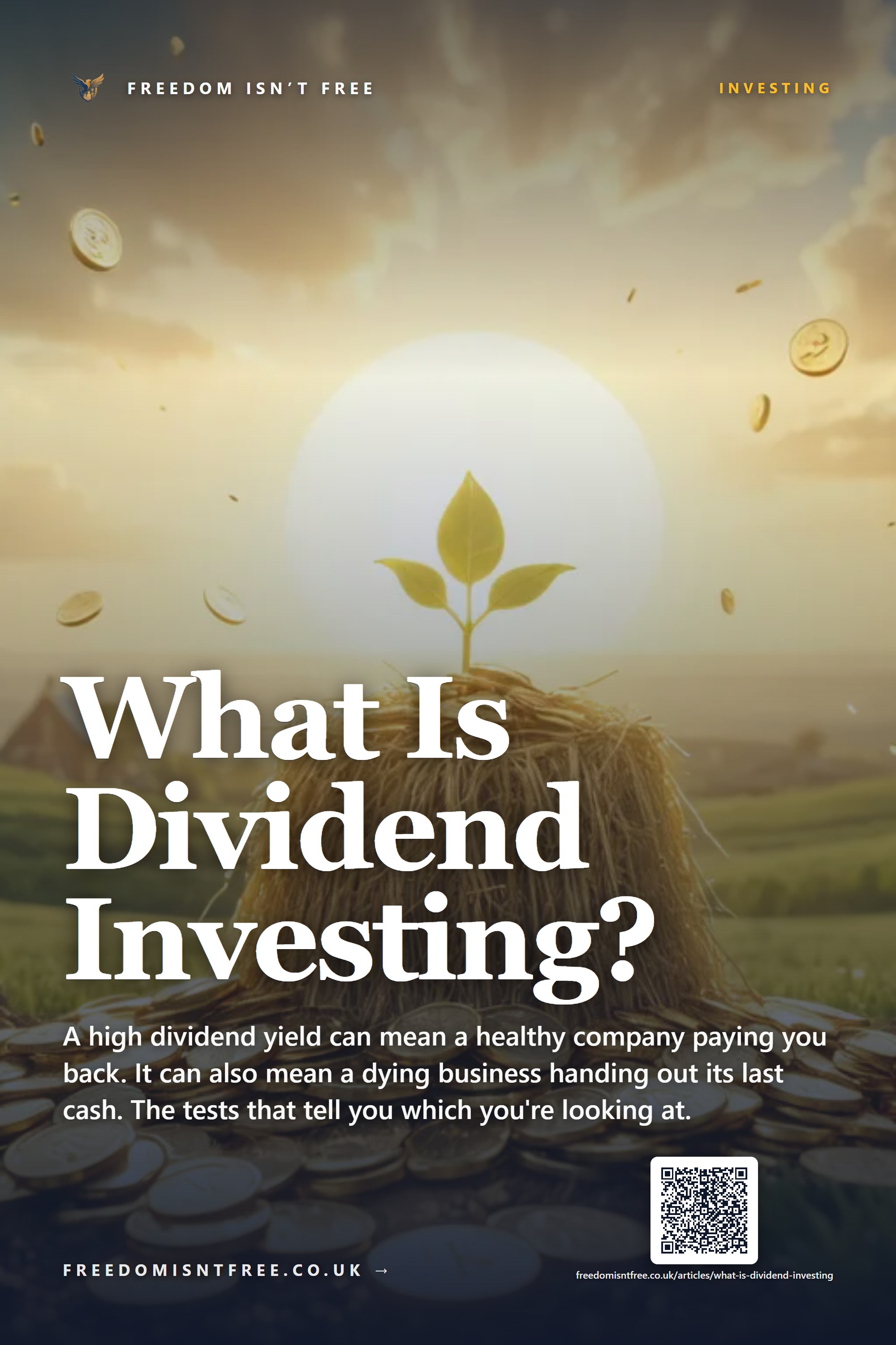 What Is Dividend Investing?