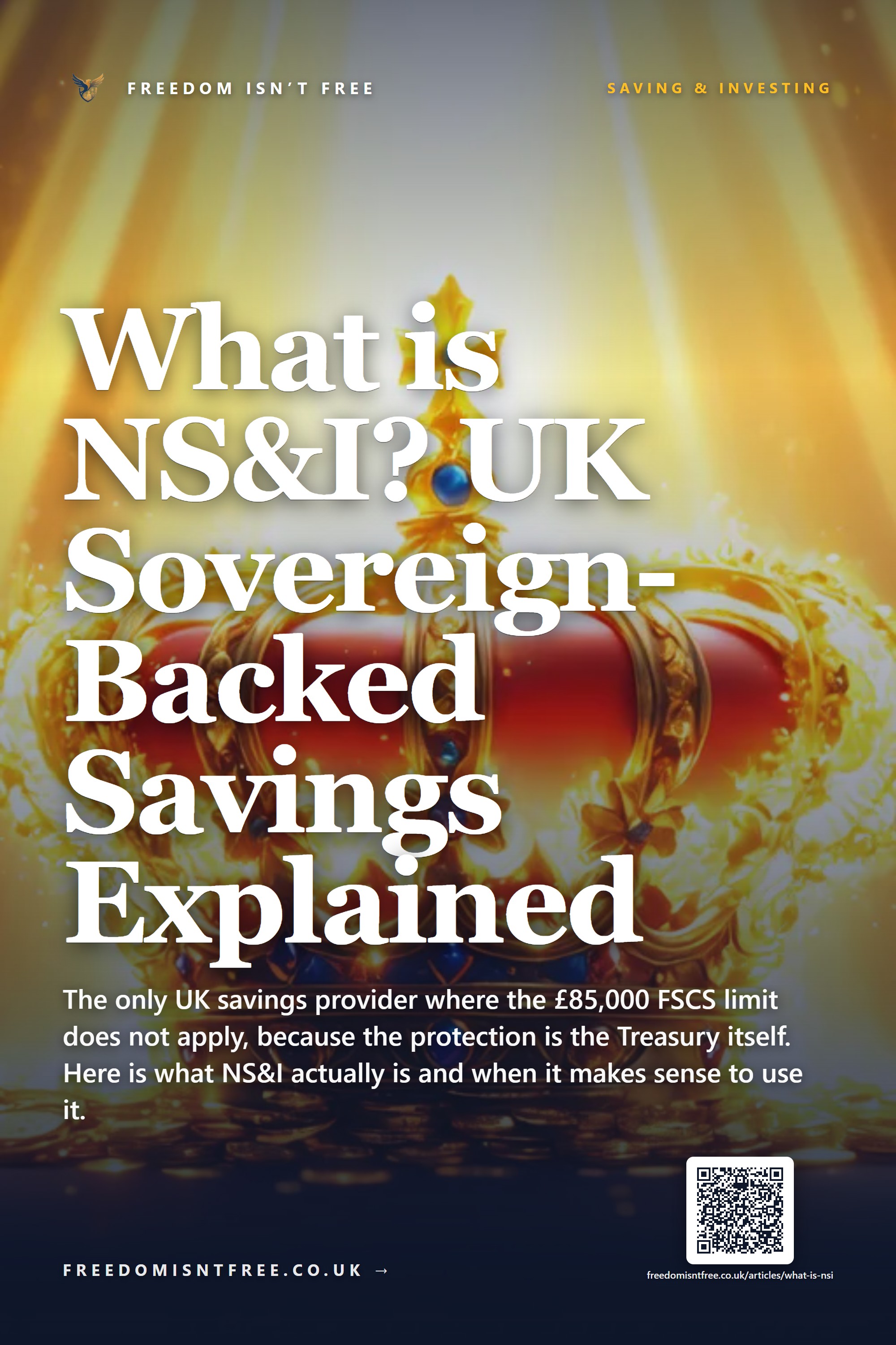 What is NS&I? UK Sovereign-Backed Savings Explained