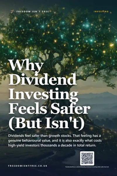 Why Dividend Investing Feels Safer (But Isn't)